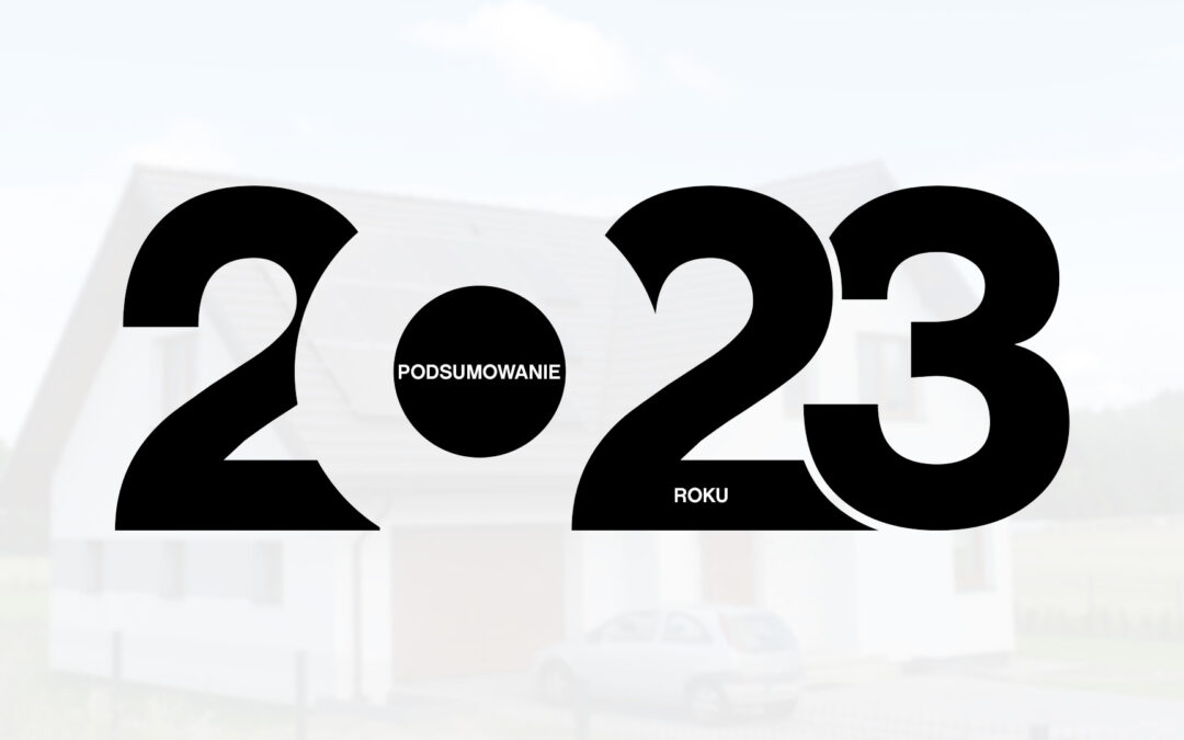 Jak minął rok 2023 w firmie Dachy Stachurski?